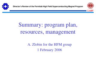 Summary: program plan, resources, management