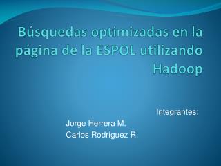 b squedas optimizadas en la p gina de la espol utilizando hadoop