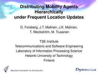 Distributing Mobility Agents Hierarchically under Frequent Location Updates