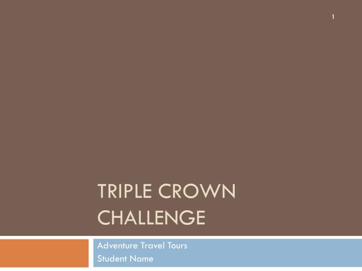 triple crown challenge