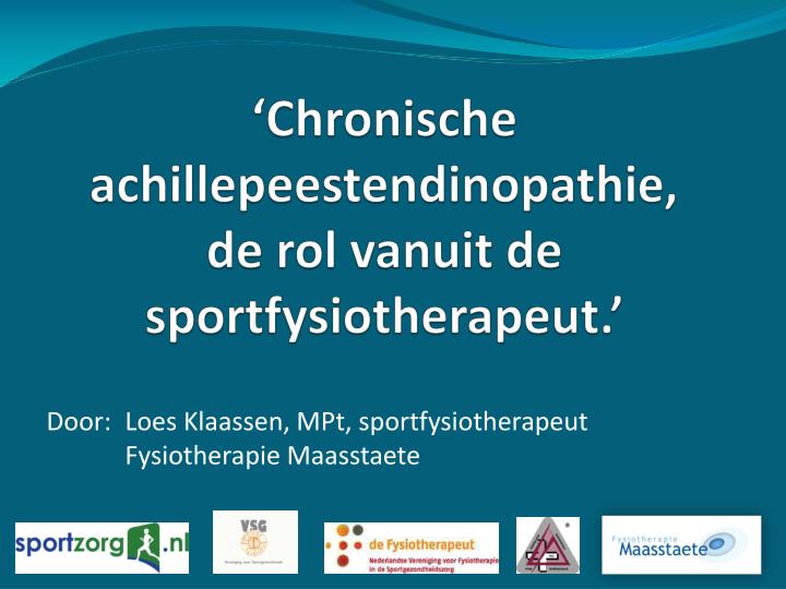 chronische achillepeestendinopathie de rol vanuit de sportfysiotherapeut