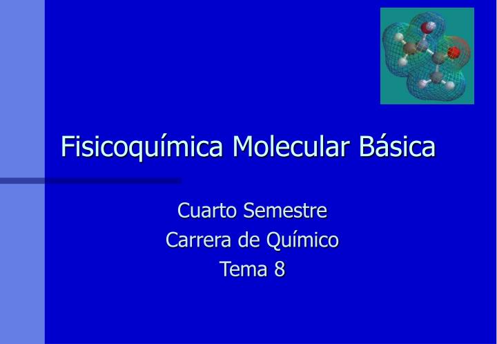 fisicoqu mica molecular b sica