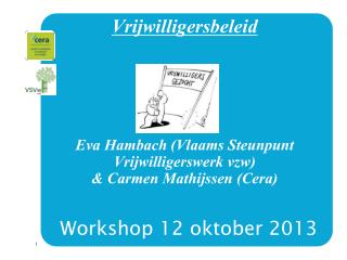 vrijwilligersbeleid eva hambach vlaams steunpunt vrijwilligerswerk vzw carmen mathijssen cera