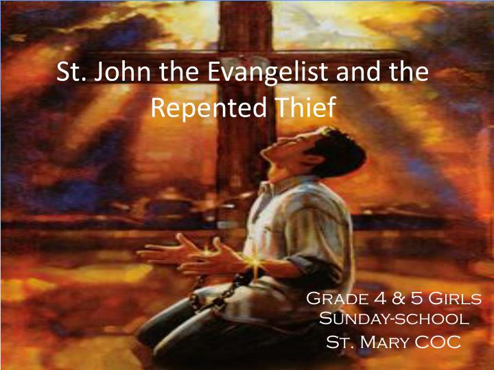 st john the evangelist and the repented thief