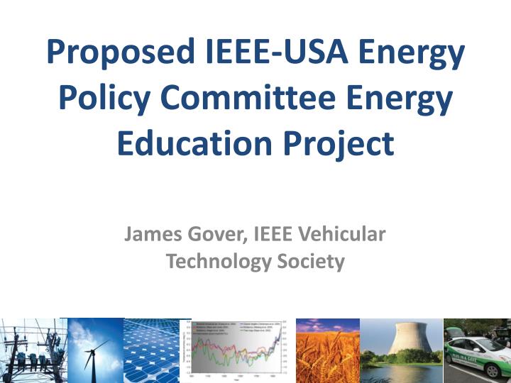 proposed ieee usa energy policy committee energy education project
