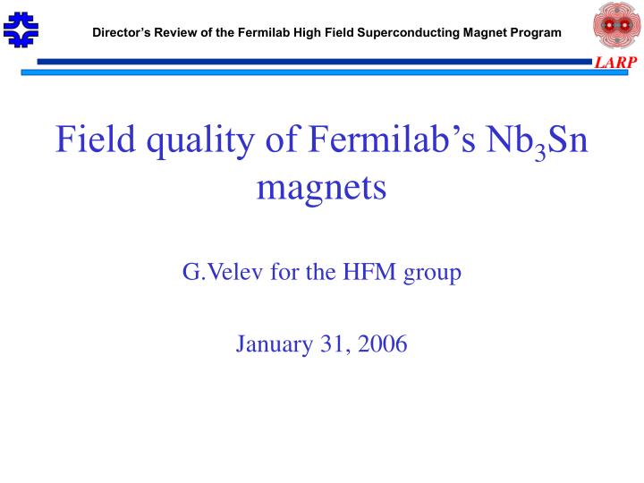 field quality of fermilab s nb 3 sn magnets