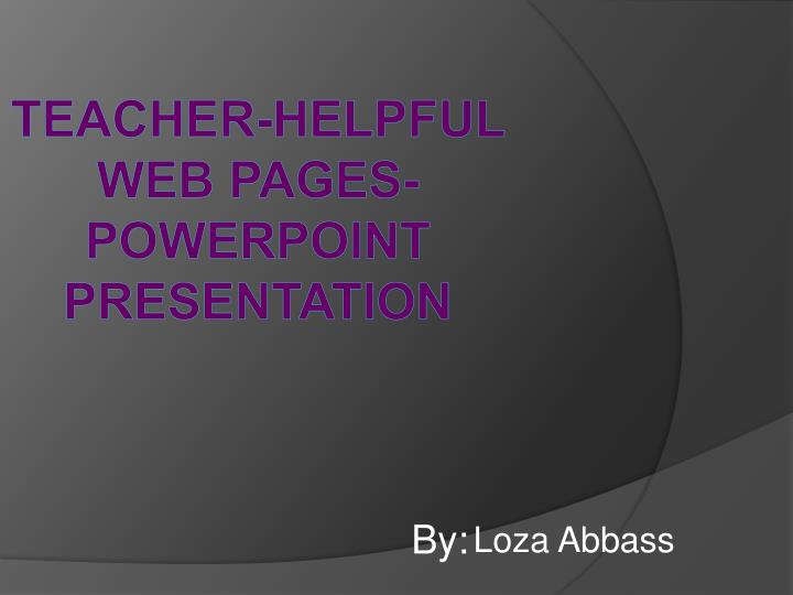 teacher helpful web pages powerpoint presentation