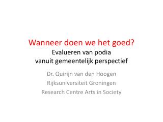 wanneer doen we het goed evalueren van podia vanuit gemeentelijk perspectief