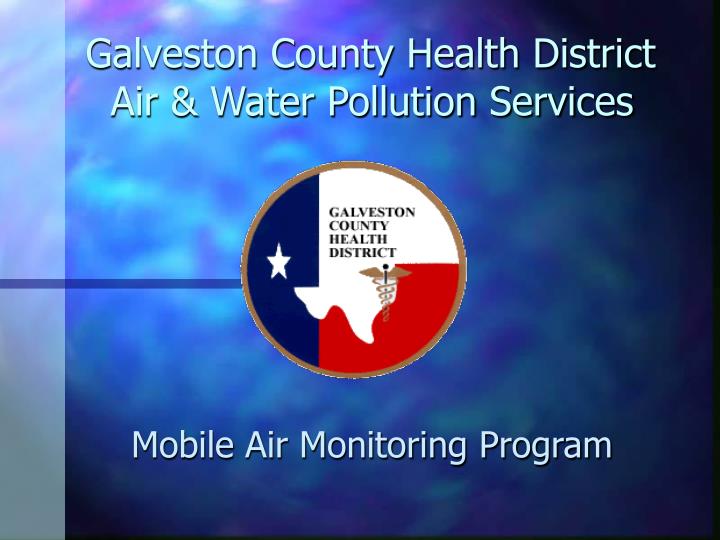 galveston county health district air water pollution services