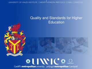 Quality and Standards for Higher Education