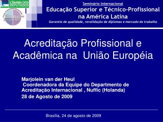 acredita o profissional e acad mica na uni o europ ia