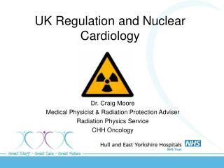 UK Regulation and Nuclear Cardiology