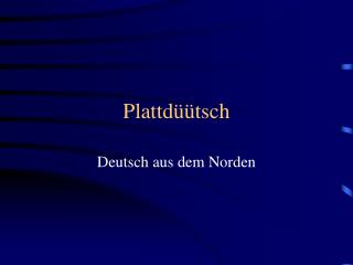 plattd tsch