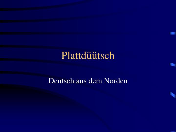 plattd tsch