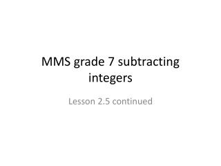 MMS grade 7 subtracting integers