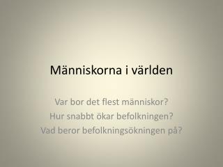 m nniskorna i v rlden