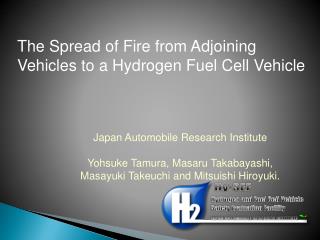 The Spread of Fire from Adjoining Vehicles to a Hydrogen Fuel Cell Vehicle
