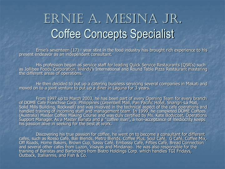 ernie a mesina jr coffee concepts specialist