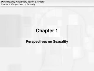 Chapter 1 Perspectives on Sexuality