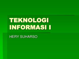 teknologi informasi i