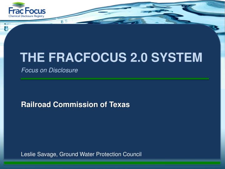 the fracfocus 2 0 system