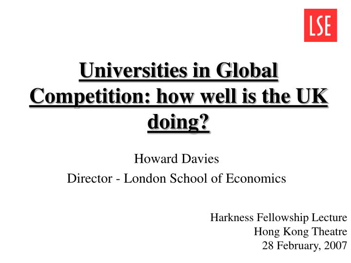 universities in global competition how well is the uk doing