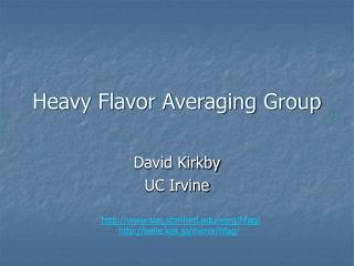 Heavy Flavor Averaging Group