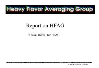 Report on HFAG
