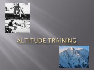 Altitude Training