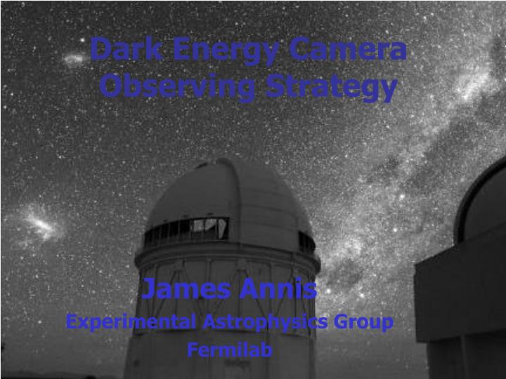 dark energy camera observing strategy