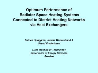 Optimum Performance of Radiator Space Heating Systems Connected to District Heating Networks