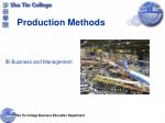 Production Methods