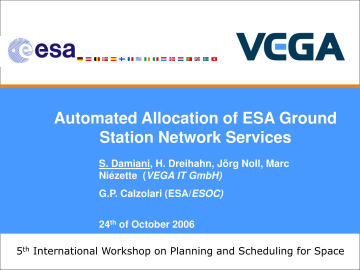automated allocation of esa ground station network services