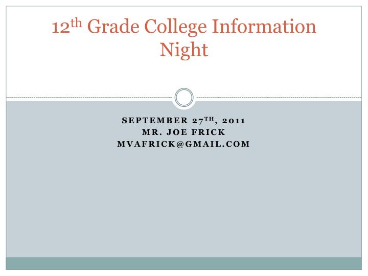 12 th grade college information night