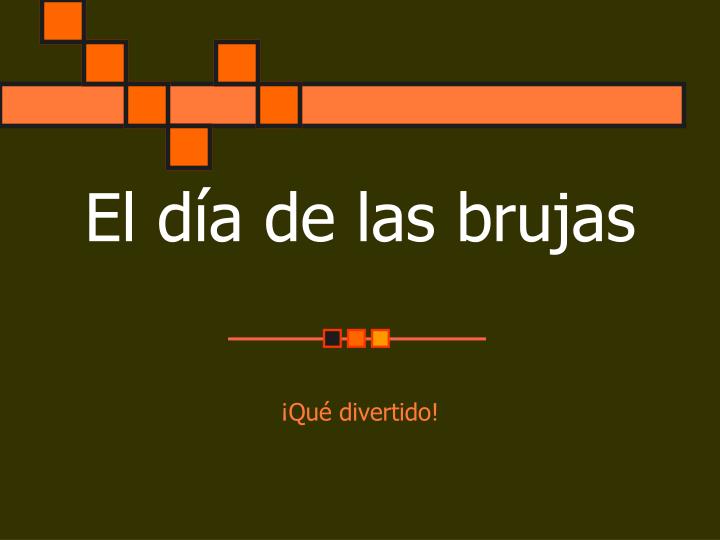 el d a de las brujas