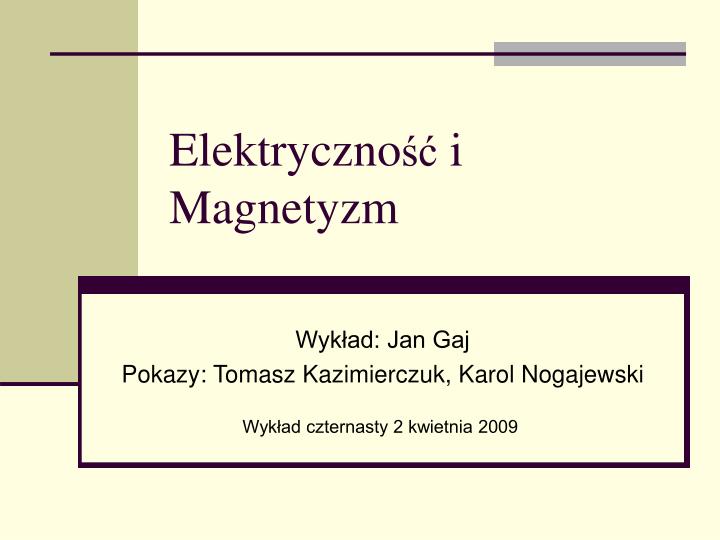 elektryczno i magnetyzm