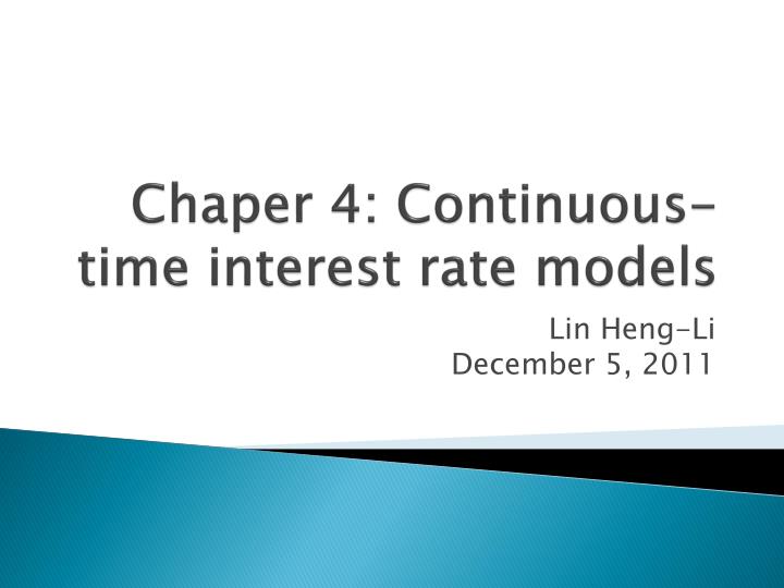 chaper 4 continuous time interest rate models