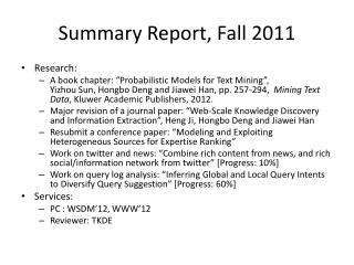 Summary Report, Fall 2011