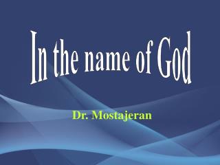 Dr. Mostajeran