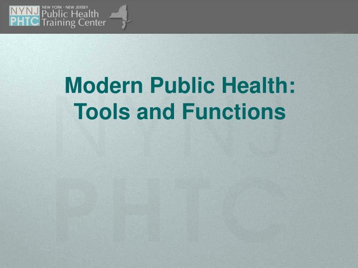 modern public health tools and functions