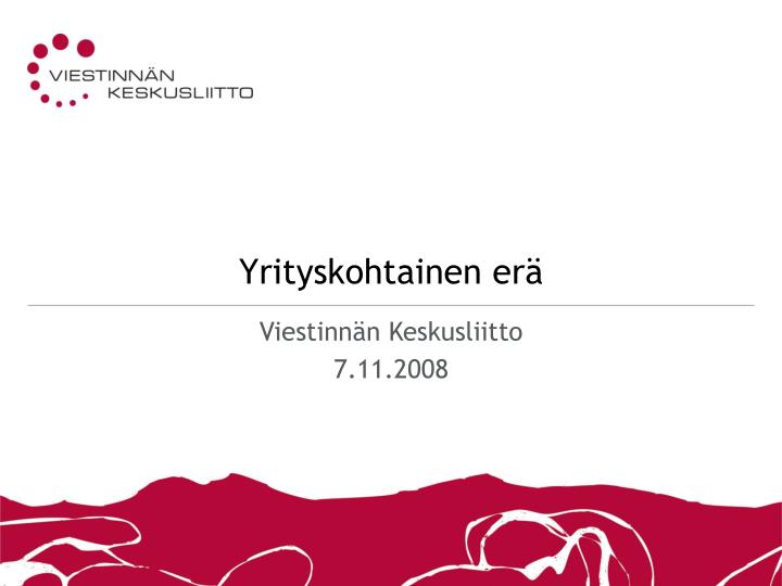 yrityskohtainen er