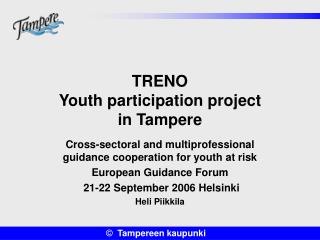 TRENO Youth participation project in Tampere