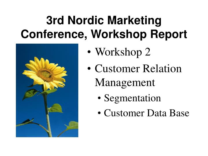 3rd nordic marketing conference workshop report