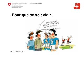 pour que ce soit clair