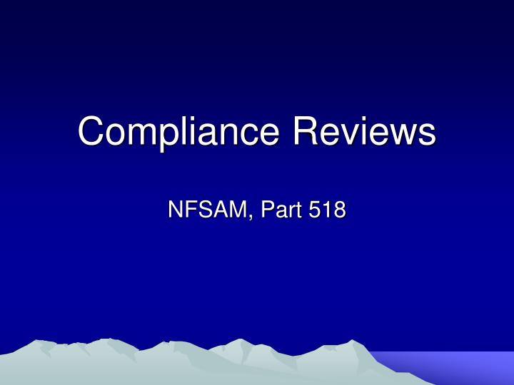 compliance reviews