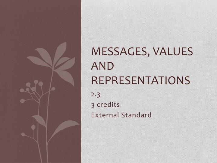 messages values and representations