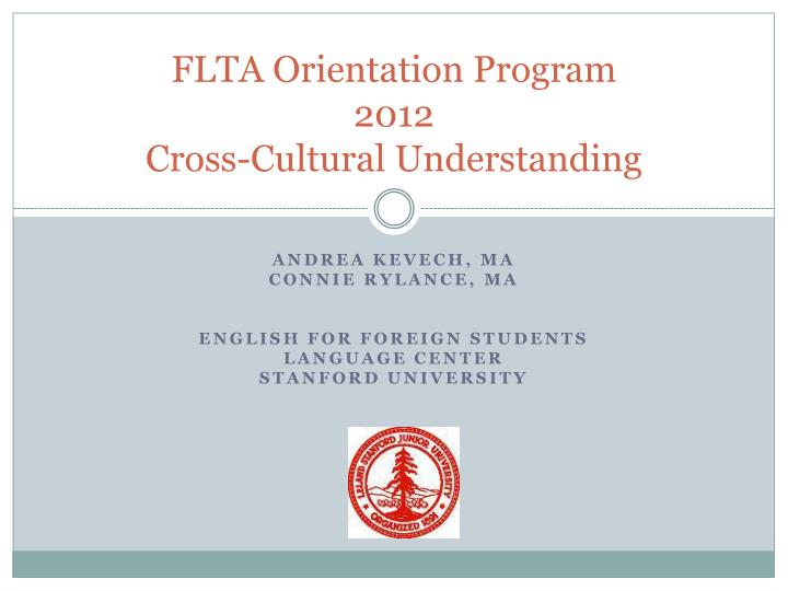 flta orientation program 2012 cross cultural understanding