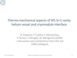 Thermo-mechanical aspects of SPL b=1 cavity helium vessel and cryomodule interface