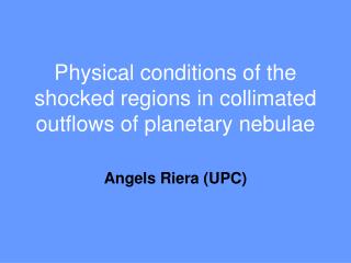 Physical conditions of the shocked regions in collimated outflows of planetary nebulae