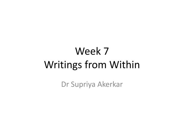 week 7 writings from within